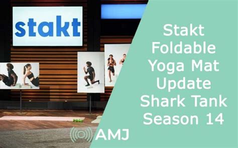 stakt net worth|Shark Tank Stakt Foldable Yoga Mat Update 2024.